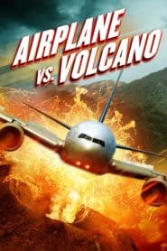 Airplane vs Volcano