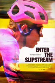 Enter the Slipstream