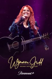 Wynonna Judd: Between Hell and Hallelujah