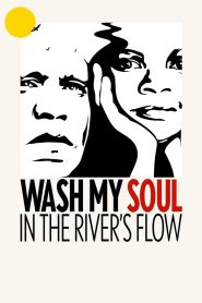 wash-my-soul-in-the-rivers-flow