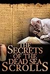 The Secrets of the Dead Sea Scrolls