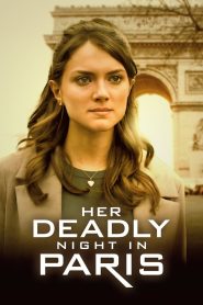 Her Deadly Night in Paris