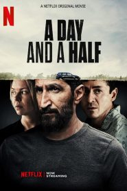 A Day and a Half